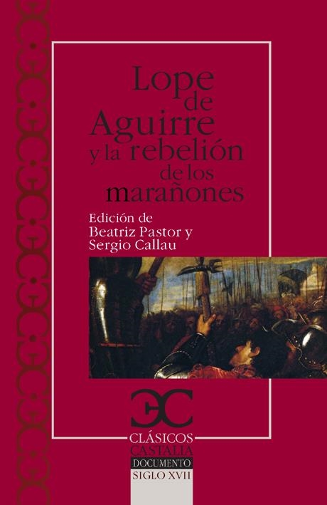 LOPE DE AGUIRRE Y LA REBELIÓN DE LOS MARAÑONES | 9788497403580 | DE AGUIRRE, LOPE | Llibreria La Gralla | Llibreria online de Granollers