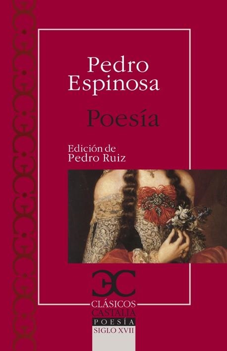 POESÍA (CLÁSICOS CASTALIA,312) | 9788497404129 | ESPINOSA, PEDRO | Llibreria La Gralla | Llibreria online de Granollers