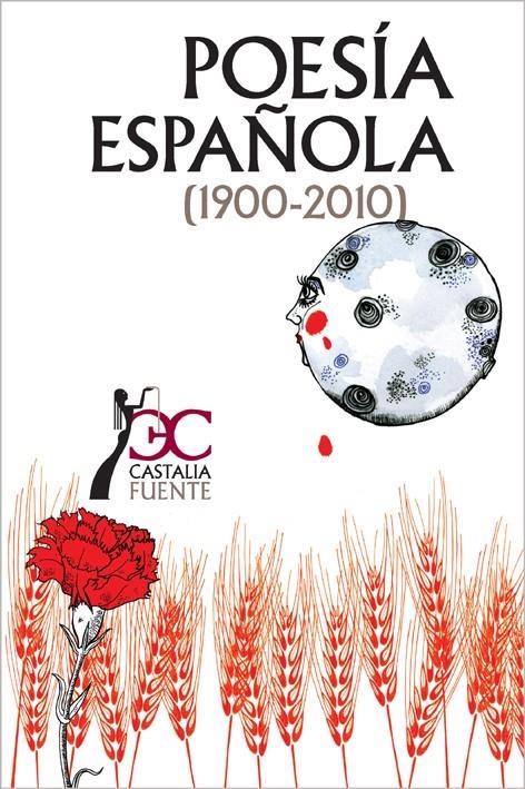 POESÍA ESPAÑOLA (1900-2010) | 9788497404068 | VARIOS AUTORES | Llibreria La Gralla | Llibreria online de Granollers