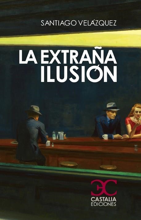 EXTRAÑA ILUSIÓN, LA | 9788497405256 | VÁZQUEZ JORDÁN, SANTIAGO | Llibreria La Gralla | Librería online de Granollers