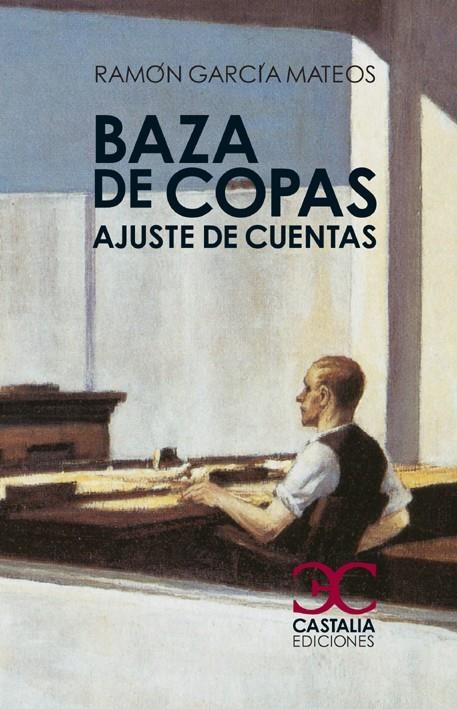 BAZA DE COPAS. AJUSTE DE CUENTAS | 9788497405249 | GARCÍA MATEOS, RAMÓN | Llibreria La Gralla | Librería online de Granollers