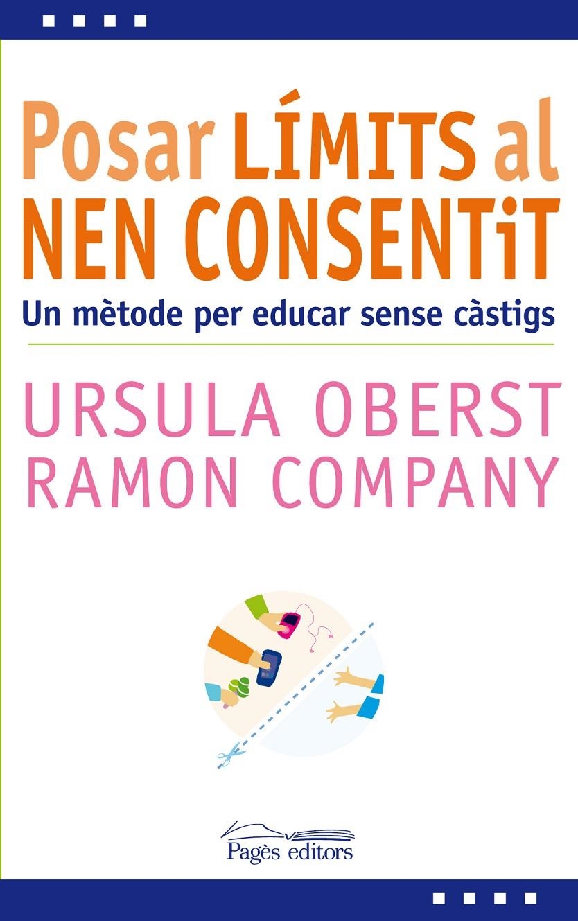 POSAR LÍMITS AL NEN CONSENTIT | 9788499753591 | OBERST, URSULA / COMPANY, RAMON | Llibreria La Gralla | Llibreria online de Granollers