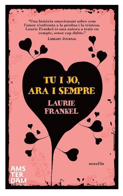 TU I JO, ARA I SEMPRE | 9788492941971 | FRANKEL, LAURIE | Llibreria La Gralla | Llibreria online de Granollers