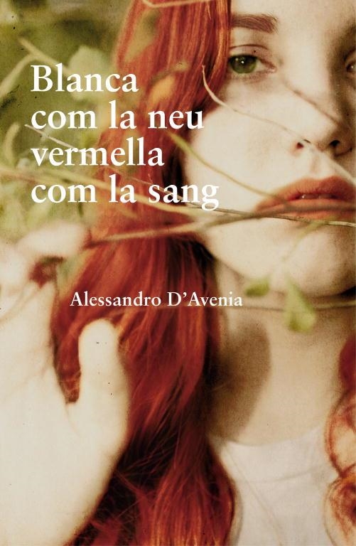 BLANCA COM LA NEU VERMELLA COM LA SANG | 9788401387494 | AVENIA, ALESSANDRO D' | Llibreria La Gralla | Librería online de Granollers