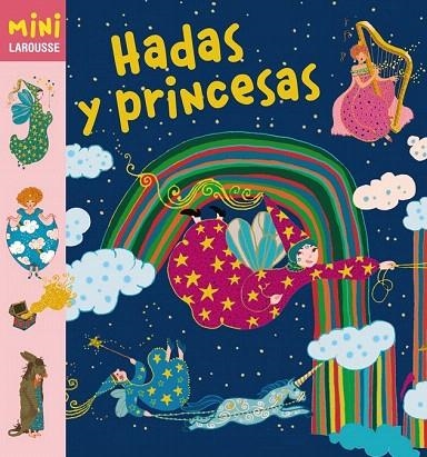 HADAS Y PRINCESAS | 9788415411949 | LAROUSSE EDITORIAL | Llibreria La Gralla | Llibreria online de Granollers