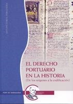 DERECHO PORTUARIO EN LA HISTORIA | 9788496754218 | JORDA FERNANDEZ, ANTONI | Llibreria La Gralla | Llibreria online de Granollers