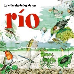 VIDA ALREDEDOR DE UN RIO, LA | 9788496754188 | Llibreria La Gralla | Llibreria online de Granollers