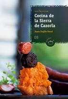 COCINA DE LA SIERRA DE CAZORLA | 9788496754423 | TRUJILLO PORCEL, JUANA | Llibreria La Gralla | Llibreria online de Granollers