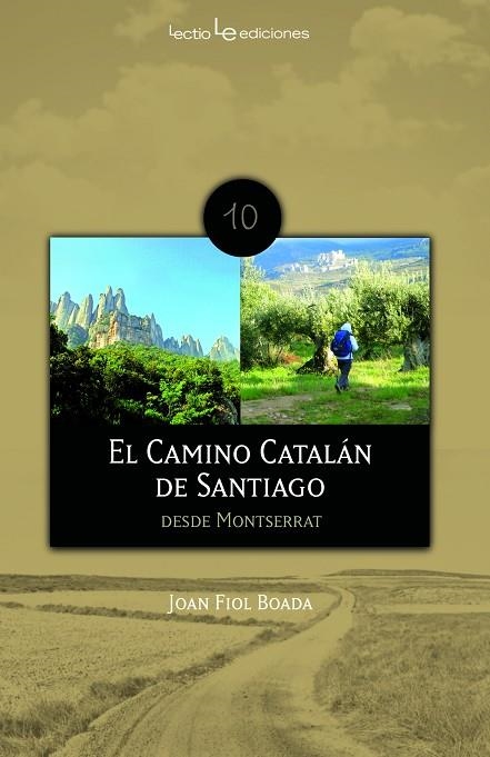 CAMINO CATALÁN DE SANTIAGO DESDE MONTSERRAT, EL | 9788496754485 | FIOL BOADA, JOAN | Llibreria La Gralla | Librería online de Granollers