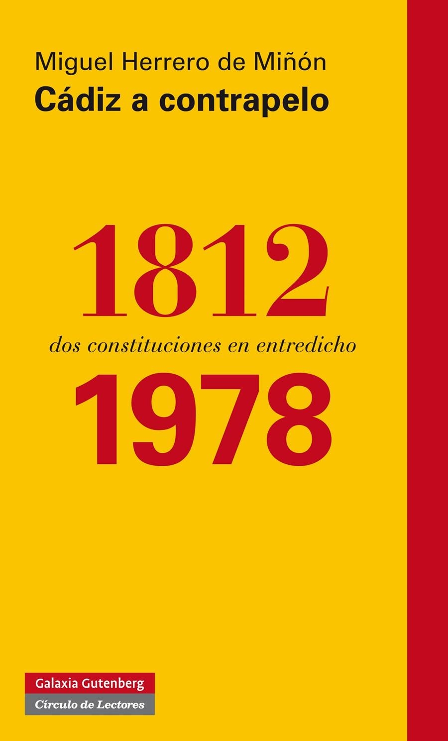 CÁDIZ A CONTRAPELO.DOS CONSTITUCIONES EN ENTREDICHO | 9788415472919 | HERRERO, MIGUEL | Llibreria La Gralla | Llibreria online de Granollers