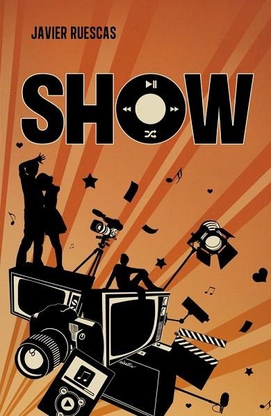 SHOW (PLAY 2) | 9788415580560 | RUESCAS, JAVIER | Llibreria La Gralla | Librería online de Granollers