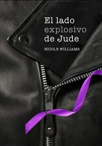 LADO EXPLOSIVO DE JUDE, EL | 9788490430361 | WILLIAMS, NICOLE | Llibreria La Gralla | Llibreria online de Granollers