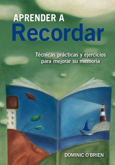 APRENDER A RECORDAR | 9788497546447 | O'BRIEN, DOMINIC | Llibreria La Gralla | Llibreria online de Granollers