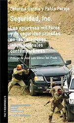 EMPRESAS MILITARES Y DE SEGURIDAD PRIVADAS EN LAS RELACIONES INTERNACIONALES CONTEMPORANEAS, LAS | 9788472906204 | GARCIA SEGURA, CATERINA | Llibreria La Gralla | Llibreria online de Granollers