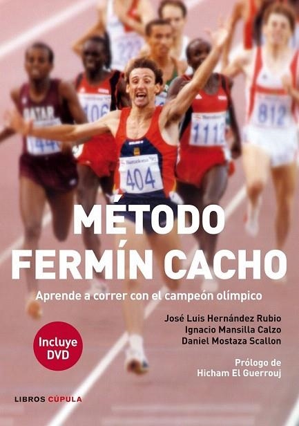 MÉTODO FERMÍN CACHO | 9788448008611 | HERNÁNDEZ RUBIO, JOSÉ LUIS; ANTONIO MANSILLA CALZO, IGNACIO; MOSTAZA SCALLON, DANIEL | Llibreria La Gralla | Llibreria online de Granollers