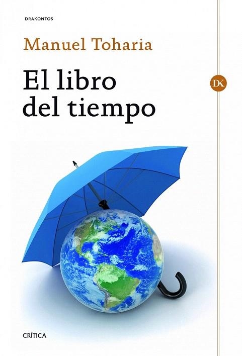 LIBRO DEL TIEMPO, EL | 9788498925487 | TOHARIA, MANUEL | Llibreria La Gralla | Librería online de Granollers