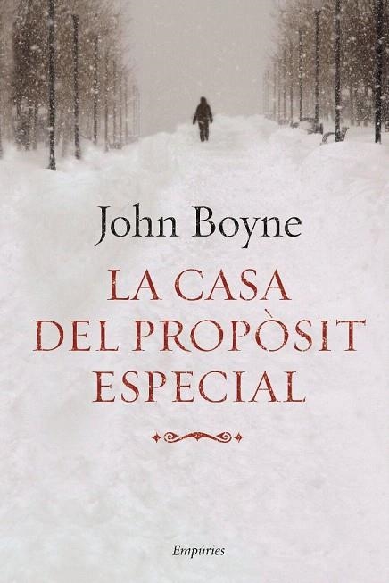 CASA DEL PROPOSIT ESPECIAL, LA | 9788497874519 | BOYNE, JOHN | Llibreria La Gralla | Llibreria online de Granollers