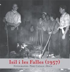 ISIL I LES FALLES (1957) | 9788423207565 | CATALÀ I ROCA, PERE; ISUS I BARADO, ESTER | Llibreria La Gralla | Llibreria online de Granollers