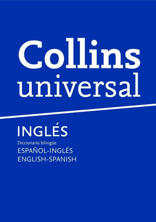 DICCIONARIO UNIVERSAL ESPAÑOL-INGLÉS /INGLÉS-ESPAÑOL (2009) (COLLINS...) | 9788425343179 | Llibreria La Gralla | Librería online de Granollers