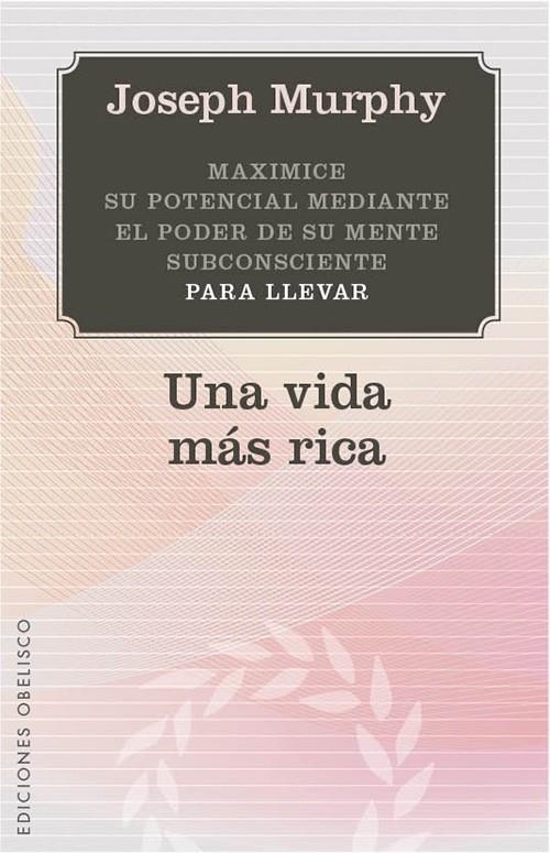 VIDA MÁS RICA, UNA | 9788497779142 | MURPHY, JOSEPH | Llibreria La Gralla | Llibreria online de Granollers