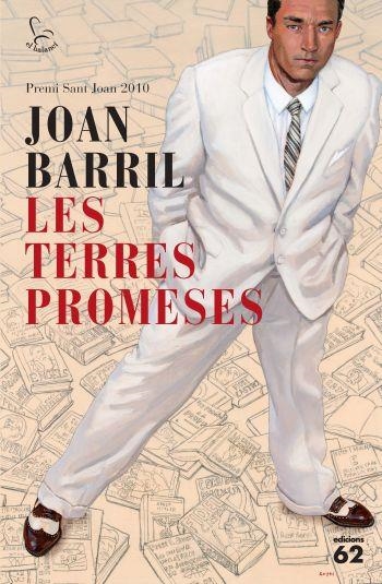 TERRES PROMESES, LES (PREMI SANT JOAN 2010) | 9788429767162 | BARRIL, JOAN | Llibreria La Gralla | Librería online de Granollers