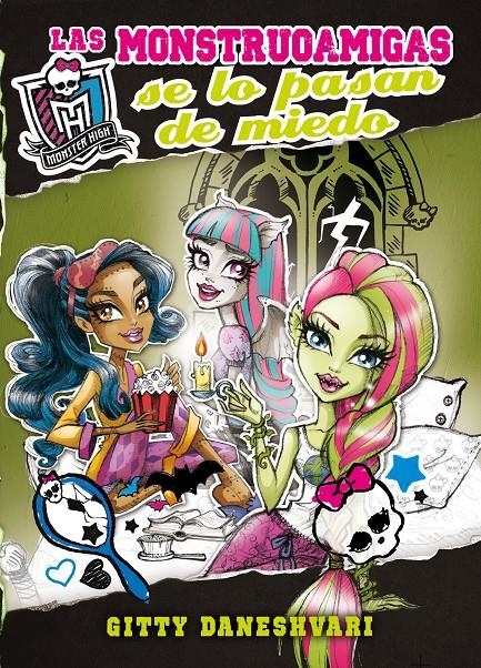 MONSTER HIGH. LAS MONSTRUOAMIGAS SE LO PASAN DE MIEDO  | 9788420414133 | DANESHVARI, GITTY | Llibreria La Gralla | Llibreria online de Granollers