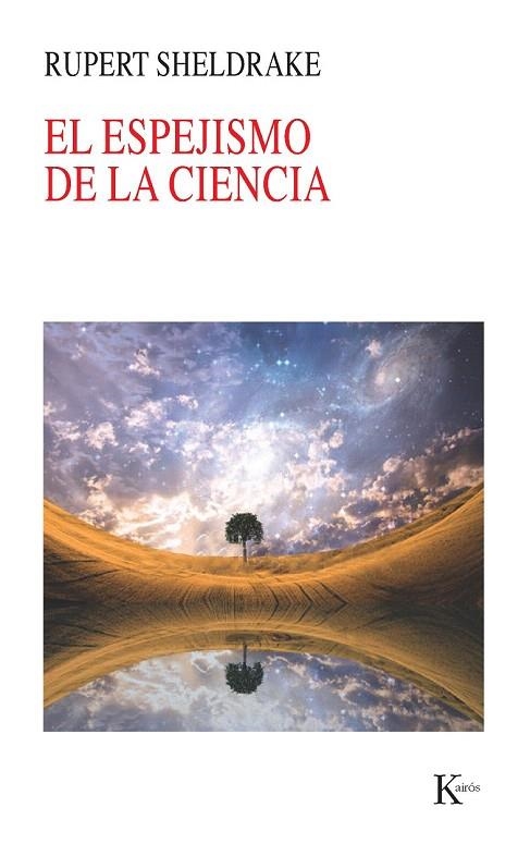 ESPEJISMO DE LA CIENCIA, EL | 9788499882413 | SHELDRAKE, RUPERT | Llibreria La Gralla | Llibreria online de Granollers