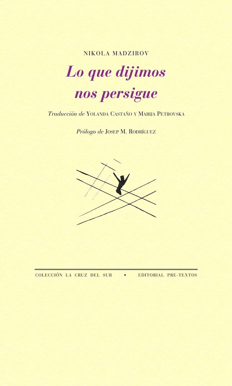 LO QUE DIJIMOS NOS PERSIGUE | 9788415576501 | MADZIROV, NIKOLA | Llibreria La Gralla | Llibreria online de Granollers