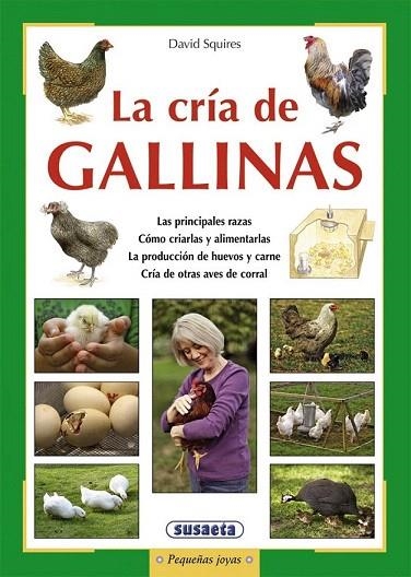 CRIA DE GALLINAS, LA | 9788467725834 | SQUIRES, DAVID | Llibreria La Gralla | Llibreria online de Granollers