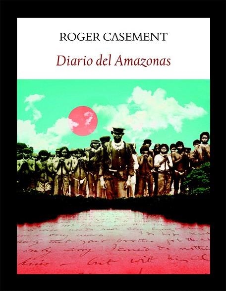 DIARIO DEL AMAZONAS | 9788496601949 | CASEMENT, ROGER | Llibreria La Gralla | Llibreria online de Granollers