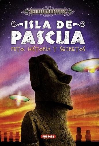 ISLA DE PASCUA. MITO, HISTORIA Y SECRETOS | 9788467718027 | DI MARTINO, GIULIO | Llibreria La Gralla | Llibreria online de Granollers