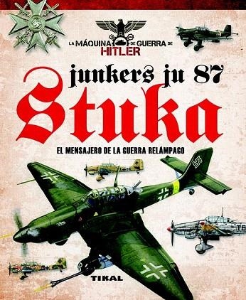 JUNKERS JU 87 STUKA | 9788499282138 | SALES LLUCH, JOSÉ MIGUEL | Llibreria La Gralla | Llibreria online de Granollers