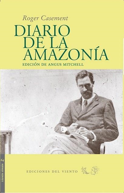 DIARIO DE LA AMAZONÍA (VIENTO SIMÚN) | 9788496964822 | CASEMENT, ROGER | Llibreria La Gralla | Llibreria online de Granollers