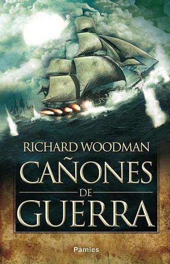 CAÑONES DE GUERRA | 9788415433033 | WOODMAN, RICHARD | Llibreria La Gralla | Llibreria online de Granollers