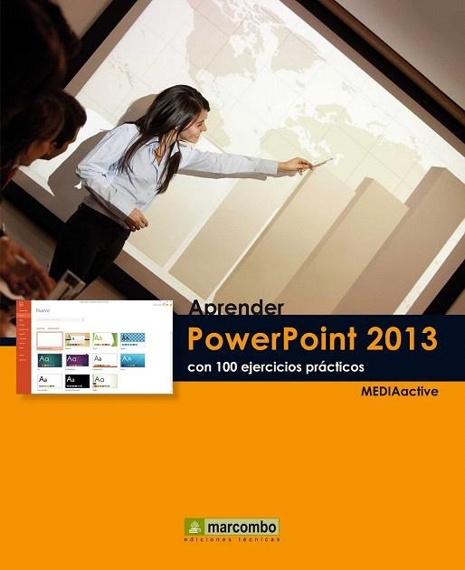 APRENDER POWERPOINT 2013 CON 100 EJERCICIOS PRÁCTICOS | 9788426719089 | Llibreria La Gralla | Librería online de Granollers