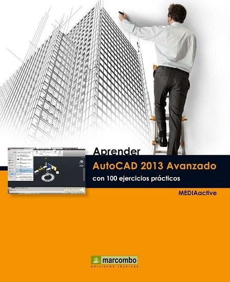 APRENDER AUTOCAD 2013 AVANZADO CON 100 EJERCICIOS PRÁCTICOS | 9788426719775 | Llibreria La Gralla | Librería online de Granollers