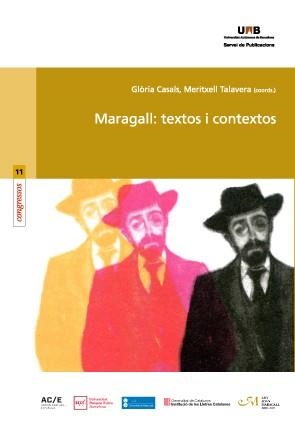 MARAGALL: TEXTOS I CONTEXTOS | 9788449033346 | CASALS, GLÒRIA / TALAVERA, MERITXELL | Llibreria La Gralla | Llibreria online de Granollers