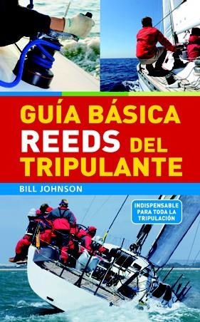 GUÍA BÁSICA REEDS DEL TRIPULANTE | 9788479029531 | JOHNSON, BILL | Llibreria La Gralla | Llibreria online de Granollers