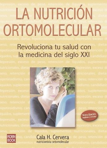 NUTRICION ORTOMOLECULAR, LA | 9788479276683 | CERVERA, CALA H. | Llibreria La Gralla | Llibreria online de Granollers