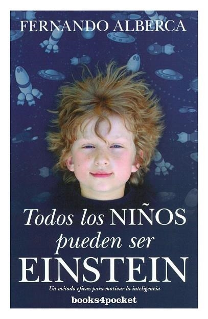 TODOS LOS NIÑOS PUEDEN SER EINSTEIN | 9788415139881 | ALBERCA, FERNANDO | Llibreria La Gralla | Librería online de Granollers