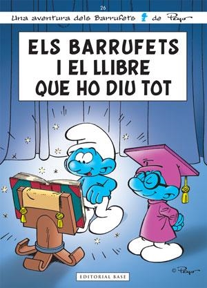 BARRUFETS I EL LLIBRE QUE HO DIU TOT, ELS | 9788415267300 | PEYO | Llibreria La Gralla | Llibreria online de Granollers