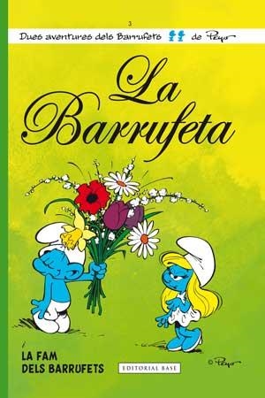 BARRUFETA, LA (ELS BARRUFETS, 3) | 9788415267560 | PEYO | Llibreria La Gralla | Llibreria online de Granollers