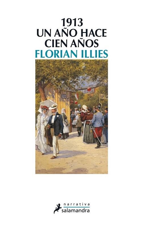 1913. UN AÑO HACE CIEN AÑOS | 9788498385342 | ILLIES, FLORIAN | Llibreria La Gralla | Llibreria online de Granollers