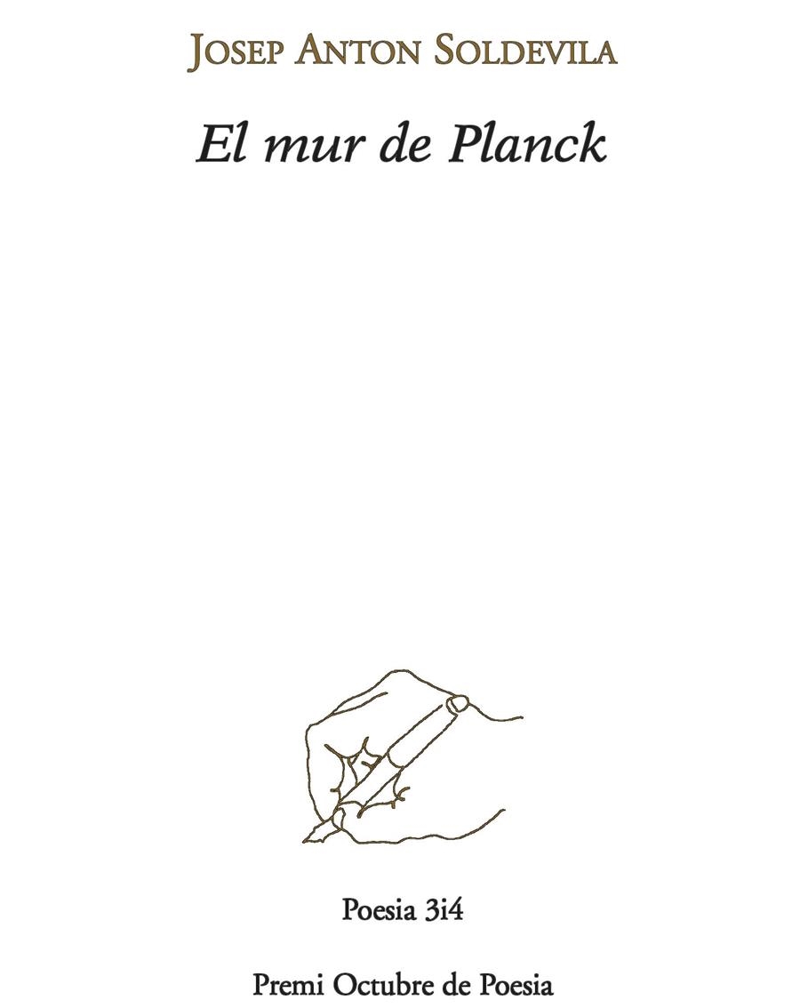 MUR DE PLANCK, EL (PREMI OCTUBRE 2012) | 9788475029214 | SOLDEVILA, JOSEP ANTON | Llibreria La Gralla | Llibreria online de Granollers