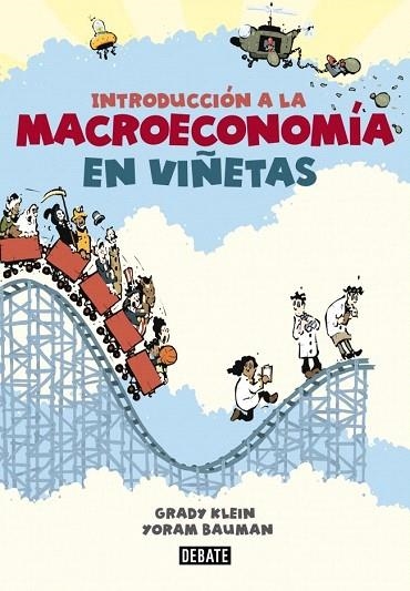 INTRODUCCIÓN A LA MACROECONOMÍA EN VIÑETAS | 9788499923024 | KLEIN, GRADY; BAUMAN, YORAM | Llibreria La Gralla | Llibreria online de Granollers