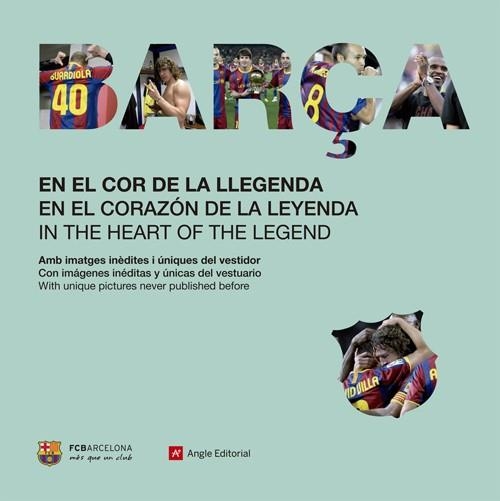 BARÇA EN EL COR DE LA LLEGENDA (CAT-CAST-ANG) | 9788415002826 | RUIZ GREGORIO, MIGUEL; LÓPEZ VALERA, MARCOS | Llibreria La Gralla | Llibreria online de Granollers