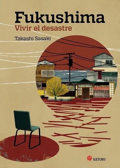 FUKUSHIMA. VIVIR EL DESASTRE | 9788494112539 | SASAKI, TAKASHI | Llibreria La Gralla | Librería online de Granollers