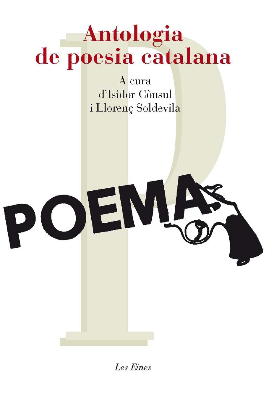 ANTOLOGIA DE POESIA CATALANA | 9788415192800 | CONSUL, ISIDOR; SOLDEVILA, LLORENÇ (EDS.) | Llibreria La Gralla | Librería online de Granollers