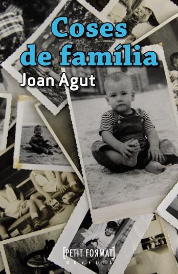 COSES DE FAMÍLIA (PETIT FORMAT) | 9788448932251 | AGUT, JOAN | Llibreria La Gralla | Llibreria online de Granollers