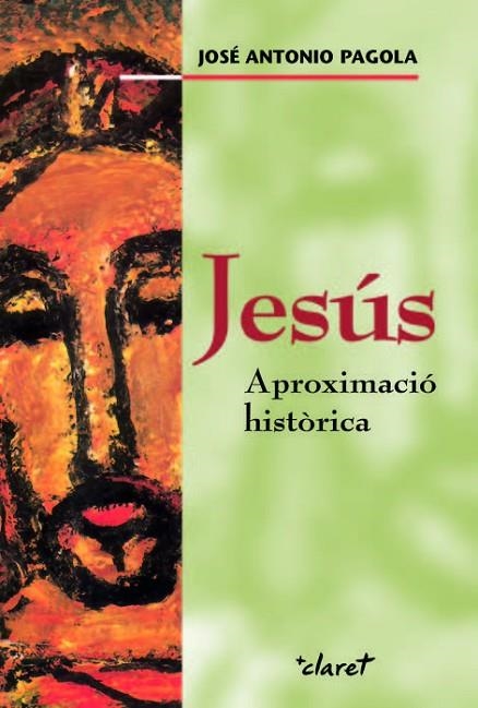 JESUS UNA APROXIMACIO HISTORICA | 9788498461626 | PAGOLA, JOSE ANTONIO PAGOLA | Llibreria La Gralla | Llibreria online de Granollers